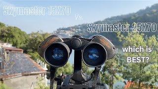 Celestron Skymaster 15x70 Vs Celestron Skymaster 25X70 Parro Binoculars  Side by side comparison [upl. by Chane]