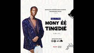 Mony E Tingdie By Geu G Tire Official Audio [upl. by Siraval]