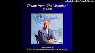 Mantovani 1969 – Theme From quotThe Virginianquot Live Remastered [upl. by Namzaj]