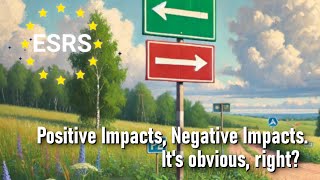 ESRS Unpicking the Positive Negative Impact condundrum [upl. by Winterbottom104]