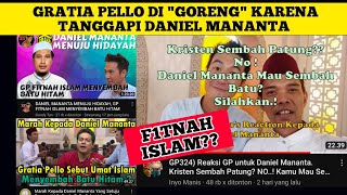 GRATIA PELLO DI quotGORENGquot KARENA KOMENTARI DANIEL MANANTA F1TNAH ISLAM [upl. by Lluj]