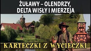 ŻUŁAWY – OLENDRZY DELTA WISŁY I MIERZEJA [upl. by Yanahc]