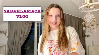 Sabahlamaca Vlog Ecrin Su Çoban [upl. by Rivkah]