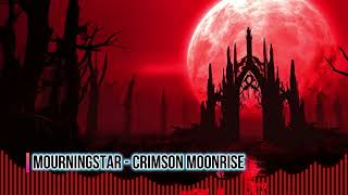 Mourningstar  Crimson Moonrise [upl. by Tigdirb]