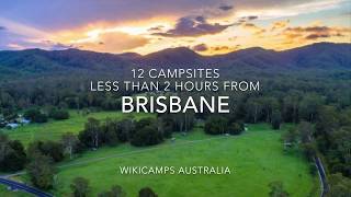 12 Campsites Less Than 2 Hours From Brisbane [upl. by O'Dell]