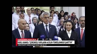 VEKİL KANKO ÇÜRÜMÜŞ YAPILARIN ACİLEN TEMİZLENMESİ ŞARTTIR [upl. by Faustena]