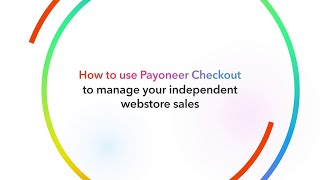 How to use Payoneer Checkout to Manage your Independent Webstore Sales [upl. by Cathi852]