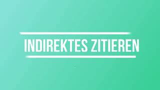 Indirektes Zitieren [upl. by Eachelle818]