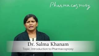 Introduction to Pharmacognosy  Pharmacognosy amp Phytopharmaceuticals [upl. by Ellinehc]