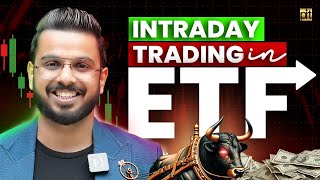 ETF Intraday Trading  Share Market [upl. by Nagap]