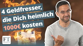 Wo Du im Alltag 1000€ verbrennst ohne es zu merken [upl. by Adnilahs1]