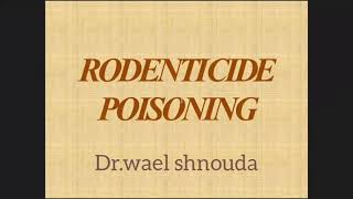 Rodenticide Poisoning [upl. by Labaw693]