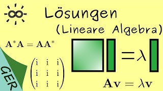 Lösungen  Eigenwerte Eigenvektoren hermitesche unitäre und normale Matrizen [upl. by Mitchel913]