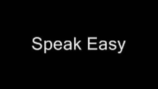 311  Speak Easy [upl. by Mallen]