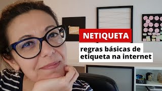 Netiqueta regras básicas de etiqueta na Internet [upl. by Gaspard]