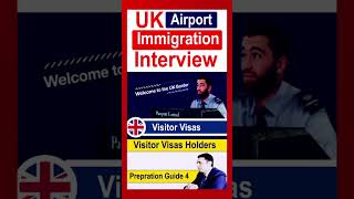 UK Immigration Interview Questions for Visitors at Airport  UK Visitor Visa [upl. by Domeniga903]