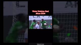 Afcon 2024 Victor Osimhen Goal for Nigeria shortsfeed afcon2024 foryou [upl. by Christiano]