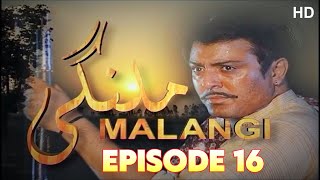 MALANGI Episode 16 Full HD  Best PTV Drama Serial  Noman Ejaz Sara Chaudhry Mehmood Aslam [upl. by Drahser]