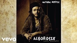 Alborosie  Natural Mystic feat KyMani Marley audio [upl. by Welker75]