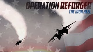 F14B Campaign Release  Operation Reforger The Iron Heel [upl. by Elburr]