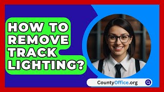 How To Remove Track Lighting  CountyOfficeorg [upl. by Offen832]