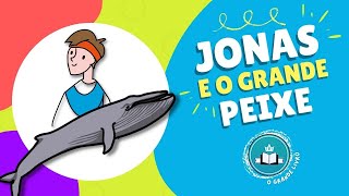 História Bíblica Para Crianças JONAS E O GRANDE PEIXE Obediência [upl. by Steady471]