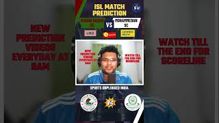 Mohun Bagan SG vs Mohammedan SC  ISL 2024  Matchday Predictions  SUI Predicts isl mbsg msc [upl. by Brook559]