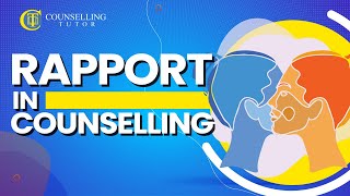 Using the skill of Rapport in counselling [upl. by Lyman30]