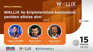 WALLIX ile Erişimlerinizin Kontrolünü Elinize Alın [upl. by Velick]