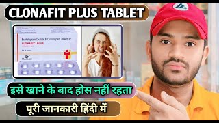 Clonafit plus tablet uses dose benefits and side effects full review in hindi [upl. by Venita530]