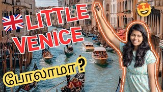 🇬🇧Londonல Foreigners எதுக்கு இங்க வராங்க 🤯❓ Little Venice londontamil ukvisa ukstudent ukvisa [upl. by Guod185]