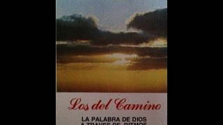 El que ama mi alma Los Del Camino [upl. by Hachmann]