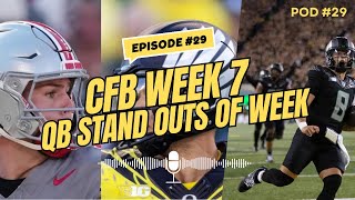 Episode 29  CFB Week 7 QB Stand Outs Dillon Gabriel amp Will Howard [upl. by Bernt38]