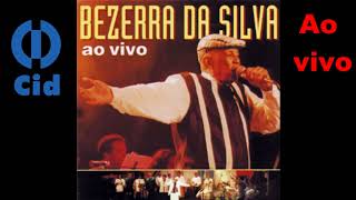 Bezerra da Silva  Bicho Feroz Ao Vivo [upl. by Bille116]