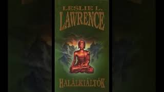 Leslie L Lawrence Halálkiáltók 12 hangoskönyv [upl. by Aisatna]