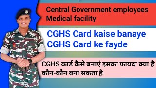 CGHS card kaise banaye  CGHS card k faide Full details [upl. by Ellerehs412]