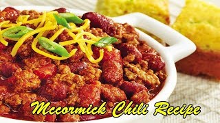 Mccormick Chili Recipe [upl. by Alasdair]