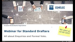 Webinar for Standard Drafters Enquiries and Formal Vote [upl. by Spense]