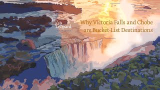 Why Victoria Falls and Chobe are Bucket List Destinations [upl. by Elbertine]