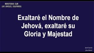 Exaltaré el Nombre de Jehová  Ministerio Elim [upl. by Niarfe]