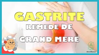 Gastrite remede grand mere [upl. by Itsur]