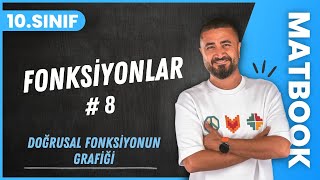 Fonksiyonlar 8  Doğrusal Fonksiyonun Grafiği  10SINIF MATEMATİK MatBook  2024 [upl. by Sianna]