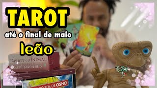 LEÃO TAROT  3 fatos que IRÃO ACONTECER até o final de maio [upl. by Ecinehs]