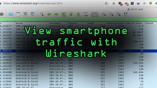 View Smartphone Traffic with Wireshark on the Same Network Tutorial [upl. by Pickering]