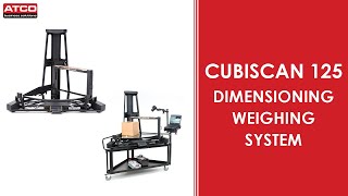 Cubiscan 125  Dimensioning Weighing Systems  ATCOWORLD [upl. by Ayekel]