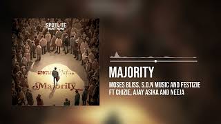 Moses Bliss SON Music and Festizie  Majority Official Audio FT Chizie Ajay Asika and Neeja [upl. by Namara300]