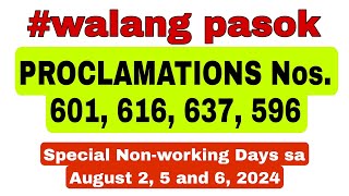 PROCLAMATIONS ng SPECIAL NONWORKING DAYS [upl. by Edialeda236]