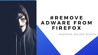 How to Remove Adware Secure Search from Mozilla Firefox [upl. by Woodley]