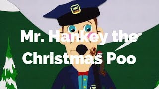 Mr Hankey the Christmas PooSouth Park Lyrics [upl. by Marlea]