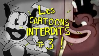 Les CARTOONS INTERDITS   3 Racisme Horreur Propagande et Drogue [upl. by Rayna]